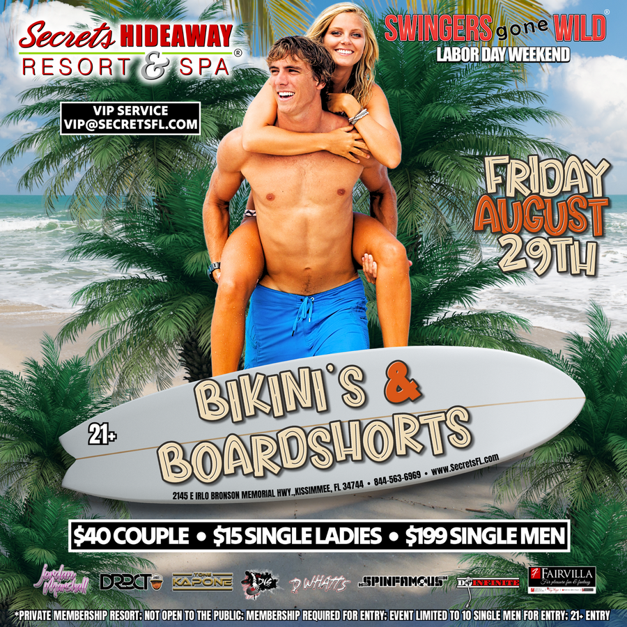 Bikini's & Boardshort - Swingers gone Wild®