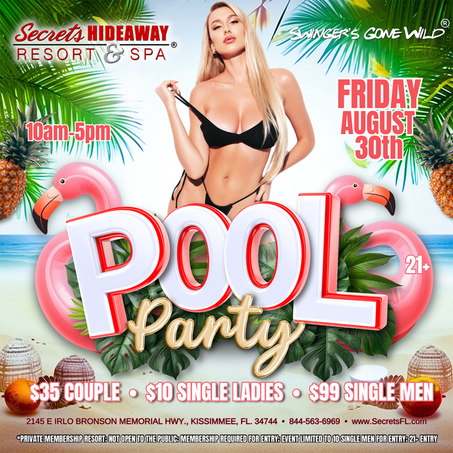 Pool Party 10am - 5pm - Swingers Gone Wild®