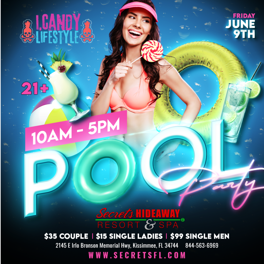 Pool Party 10am-5pm - i.Candy takeover