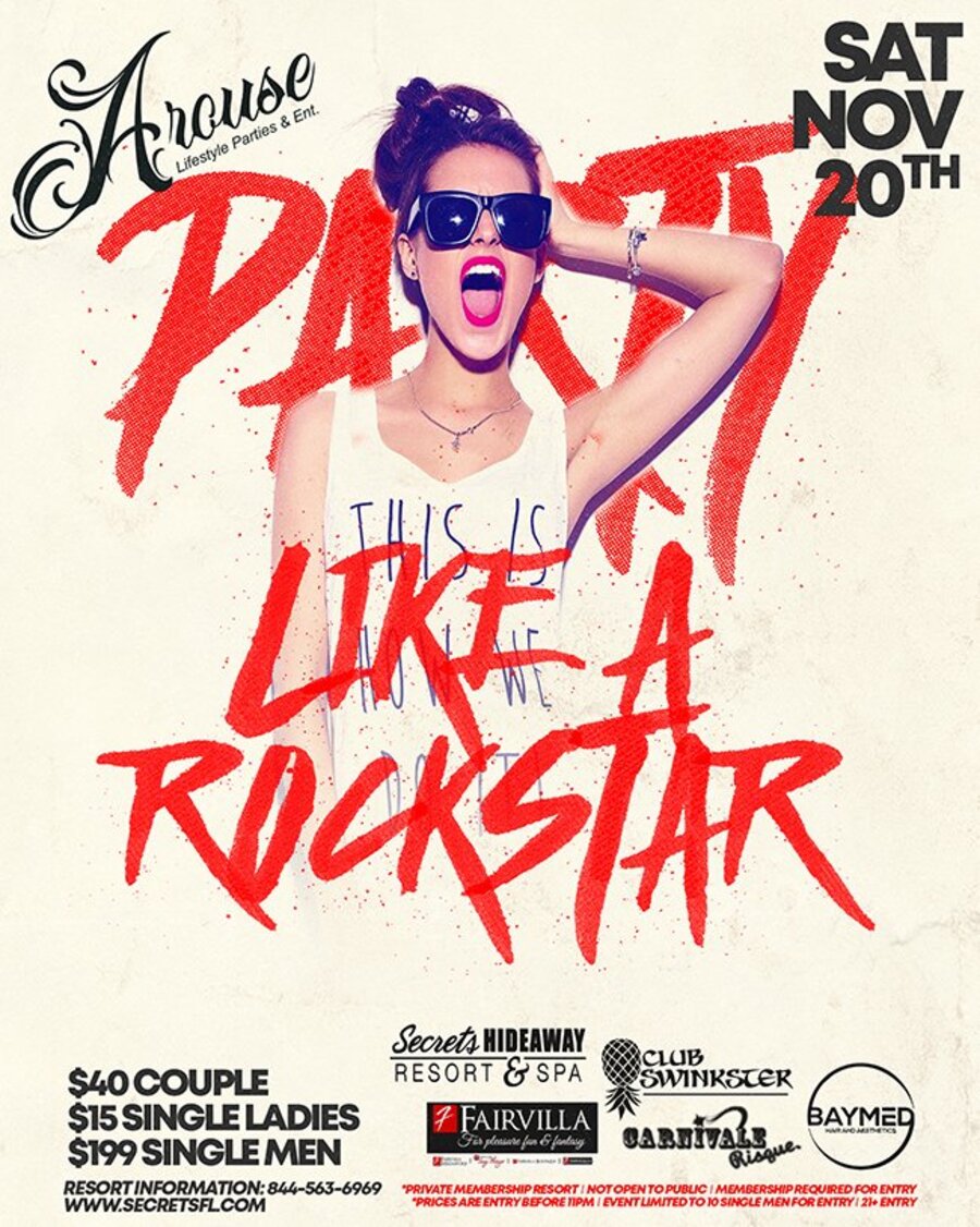 Party Like a Rock Star - Arouse weekend