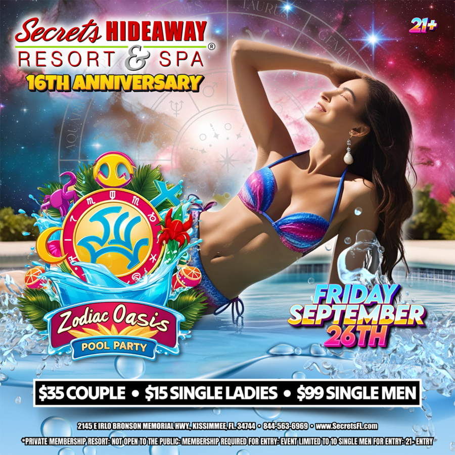 Zodiac Oasis Pool Party 10am-5pm - Secrets Hideaway's 16th Anniversary