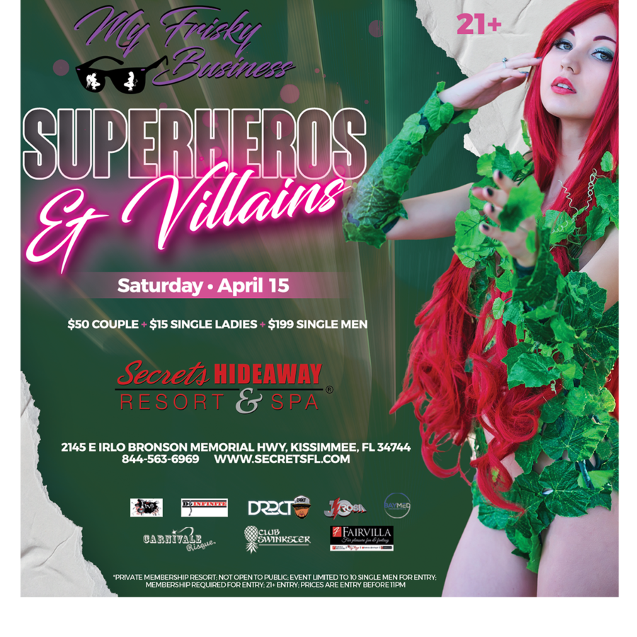 Super Heroes & Villains: My Frisky Business Weekend