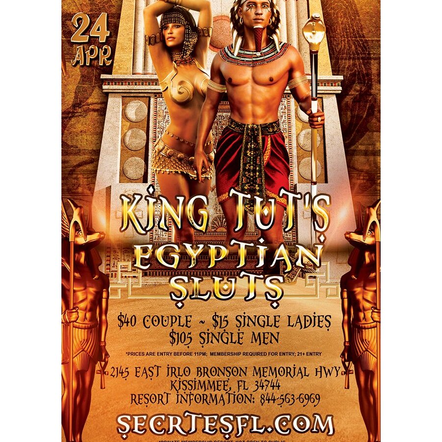 King Tut & Egyptian Sluts
