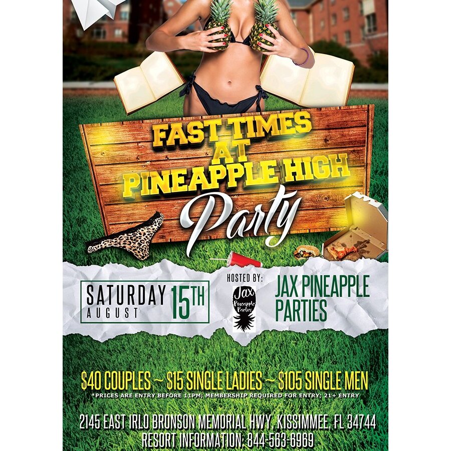Fast Times at Pineapple High - Jax Pineapple Parties