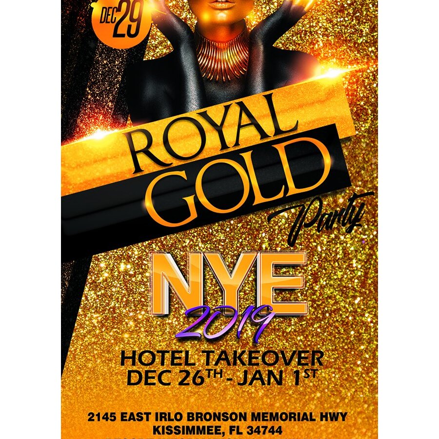 Royal Gold - NYE Hotel Takeover