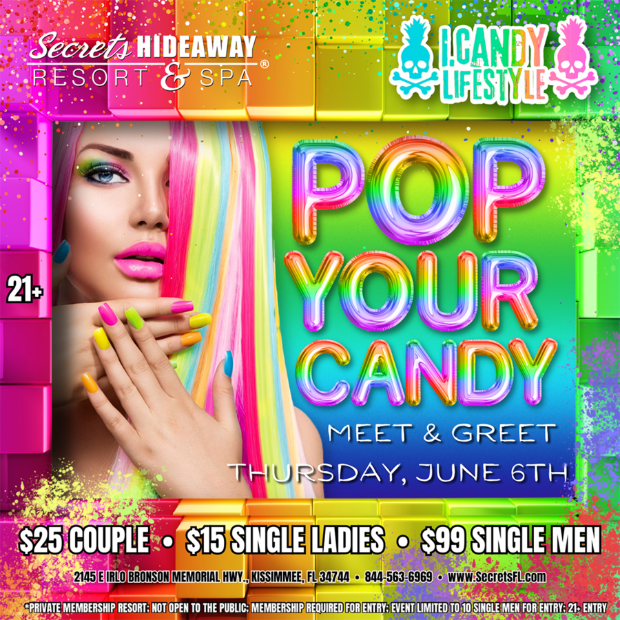 Pop your Candy - Meet & Greet - i.Candy Lifestyle®